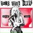 Barb Wire Dolls