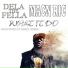 Dela the Fella feat. Macn Ric