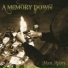 A Memory Down