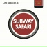 Subway Safari