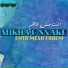 Mikha, Snake