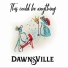 DawnsVille