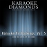 Karaoke Diamonds