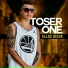Toser One