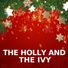 The Holly And The Ivy