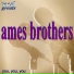 Ames Brothers