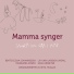 Mamma synger