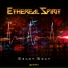 Ethereal Spirit