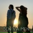 Sen Va Men
