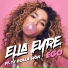 Ella Eyre feat. Ty Dolla Sign