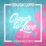 [ tough love