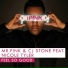 Mr. P!NK & CJ Stone feat. Nicole Tyler
