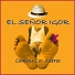 El Señor Igor