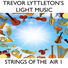 Trevor Lyttleton's Light Music