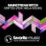 Mainstream Bitch & Niela Rocks