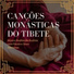 Taças Tibetanas