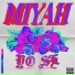 Miyah