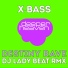 X-Bass