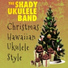The Shady Ukulele Band