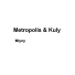 Kuly a Metropolis