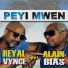 Reyal Vynce feat. Alain Bias feat. Alain Bias