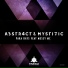 Mystific, Abstr4ct feat. Messy MC
