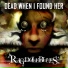 Dead When I Found Her