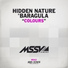 Hidden Nature & Baragula
