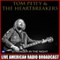 Tom Petty and the Heartbreakers