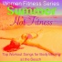 Women Fitness Series