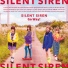 SILENT SIREN