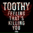 Toothy