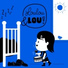 Canciones infantiles Loulou & Lou, Loulou & Lou