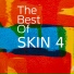 SKIN 4