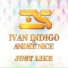 Ivan Indigo & Andee Nice