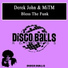 Derek John, MiTM