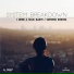 System Breakdown