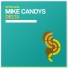 MIKE CANDYS