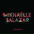 Mikhaelle Salazar