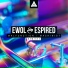 Ewol And Espired