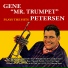Gene "Mr Trumpet" Peterson
