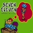 Seven Eleven