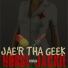 Jae' R Tha Geek