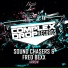 Sound Chasers, Fred Bexx