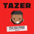 Tazer, MAAD feat. Keys the Prince