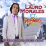 Lauro Morales, Hechizero de Linares