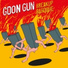 Goon Gun