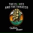 The Cloves and The Tobacco