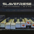 Slavefriese