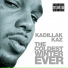 Kadillak Kaz feat. Cakeboi Sav